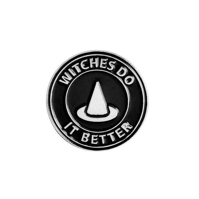 Spilla smaltata Witches Do It Better